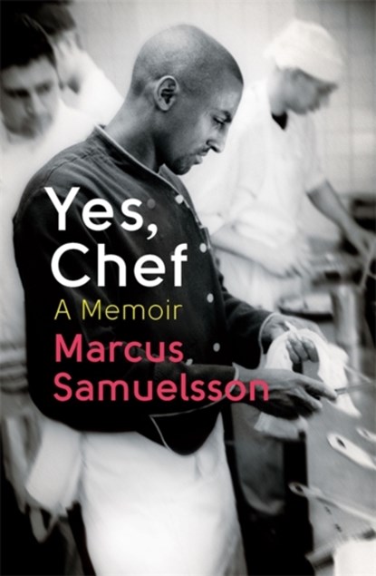 Yes, Chef, Marcus Samuelsson - Paperback - 9780751552058