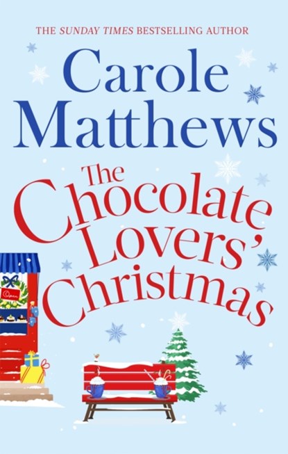 The Chocolate Lovers' Christmas, Carole Matthews - Paperback - 9780751552133
