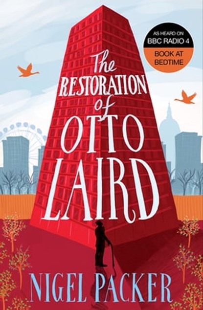 The Restoration of Otto Laird, Nigel Packer - Ebook - 9780751553062