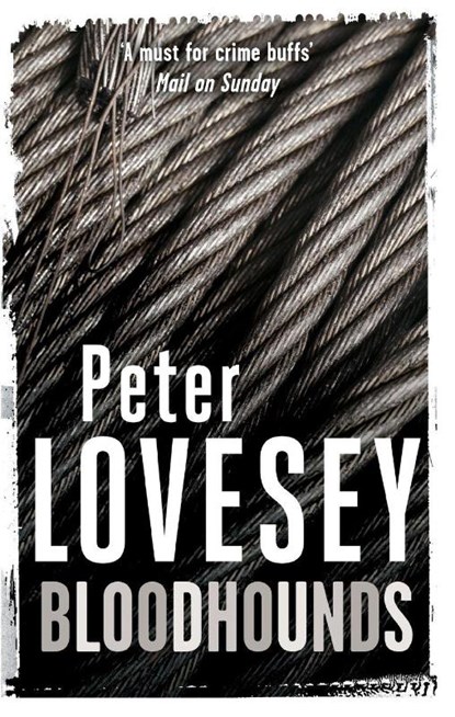 Bloodhounds, Peter Lovesey - Paperback - 9780751553659
