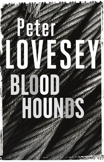 Bloodhounds, Peter Lovesey - Paperback - 9780751553659