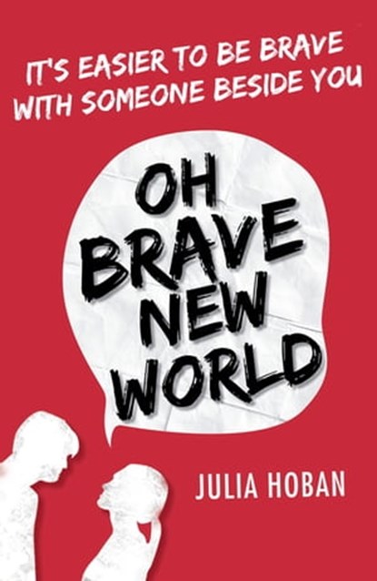 Oh Brave New World, Julia Hoban - Ebook - 9780751554717