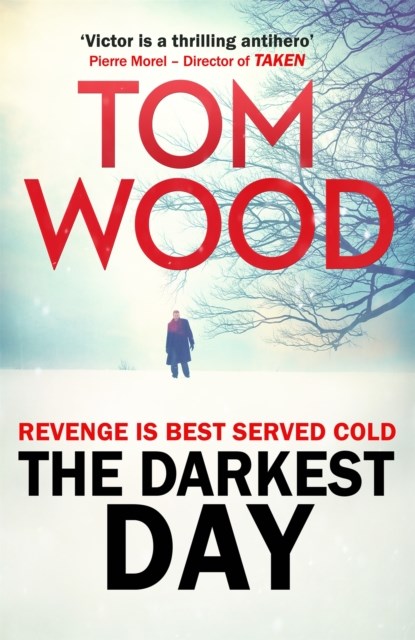 The Darkest Day, Tom Wood - Paperback - 9780751556025