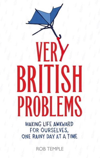 Very British Problems, Rob Temple - Ebook - 9780751556070