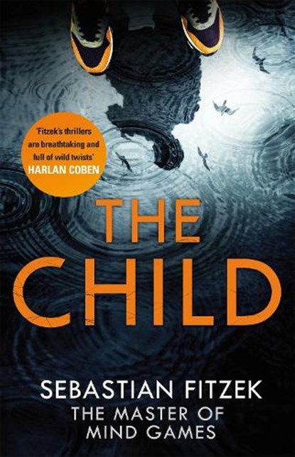 The Child, Sebastian Fitzek - Paperback - 9780751556872