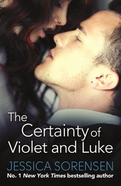 The Certainty of Violet and Luke, Jessica Sorensen - Ebook - 9780751558814