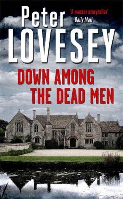 Down Among the Dead Men, Peter Lovesey - Paperback - 9780751558890