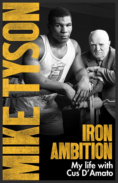 Iron Ambition, Mike Tyson ; Larry Sloman - Paperback - 9780751559620
