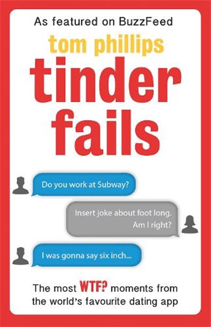 Tinder Fails, Tom Phillips - Paperback - 9780751559736