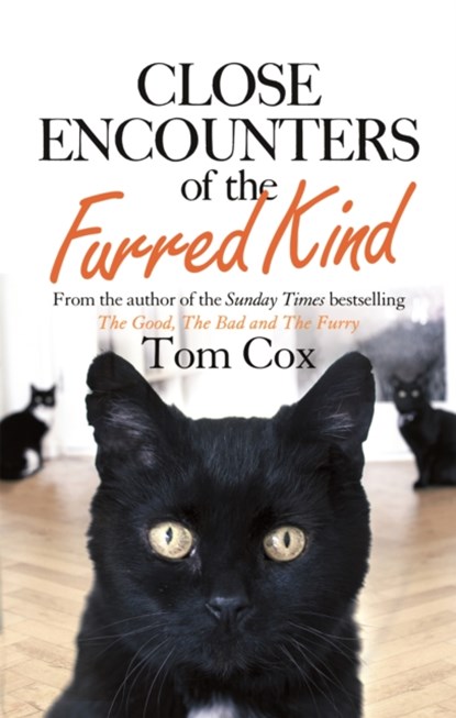 Close Encounters of the Furred Kind, Tom Cox - Paperback - 9780751560022