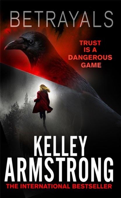Betrayals, Kelley Armstrong - Paperback - 9780751561265