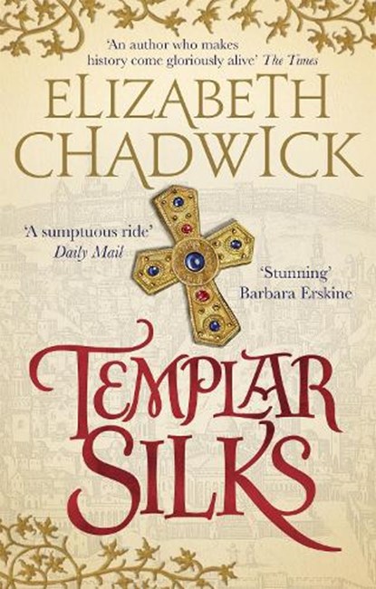 Templar Silks, Elizabeth Chadwick - Paperback - 9780751564969