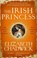 The Irish Princess, Elizabeth Chadwick - Paperback - 9780751565010