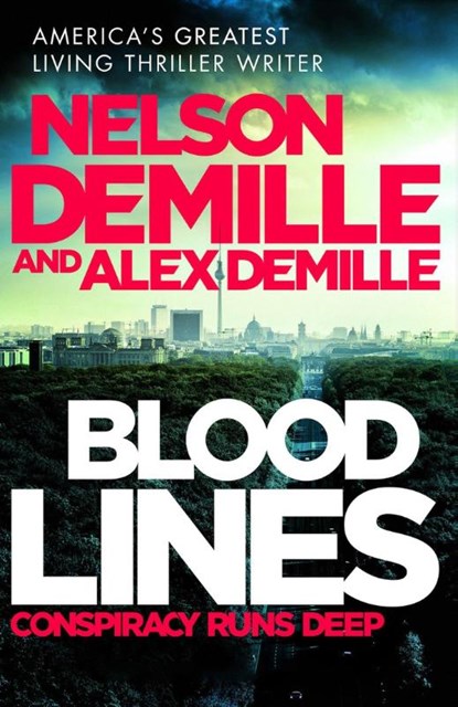 Blood Lines, Nelson DeMille ; Alex DeMille - Paperback - 9780751565782