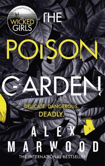The Poison Garden, Alex Marwood - Paperback - 9780751565980