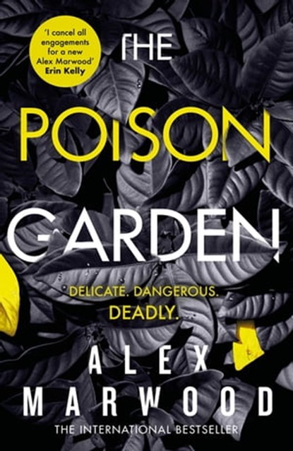 The Poison Garden, Alex Marwood - Ebook - 9780751566000