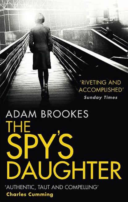 The Spy's Daughter, Adam Brookes - Paperback - 9780751566413