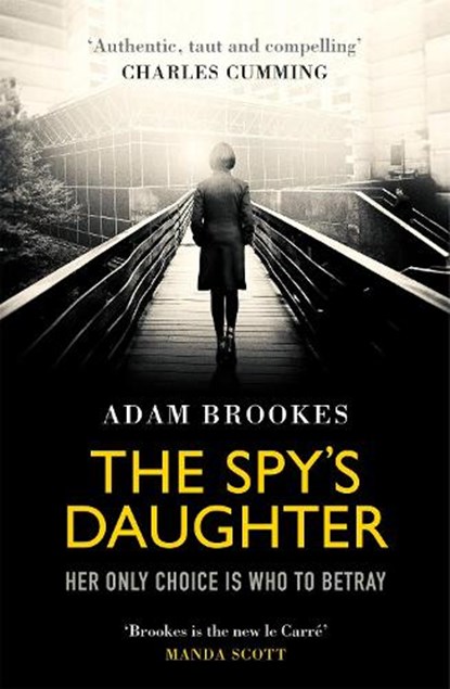 The Spy's Daughter, Adam Brookes - Paperback - 9780751566420