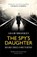 Spy's Daughter, BROOKES,  Adam - Gebonden - 9780751566437