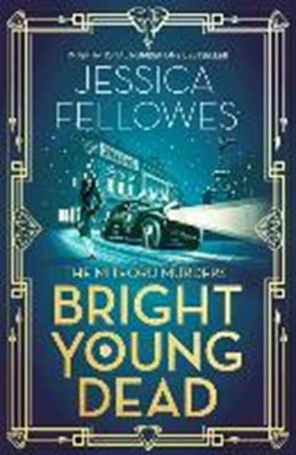 Bright Young Dead, Jessica Fellowes - Paperback - 9780751567205