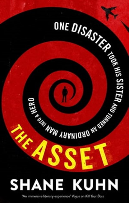 The Asset, Shane Kuhn - Ebook - 9780751567359