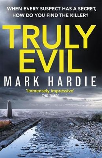 Truly Evil, Mark Hardie - Gebonden - 9780751568622