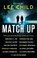 Match Up, Lee Child ; David Morrell ; Sandra Brown ; C. J. Box - Paperback - 9780751569032