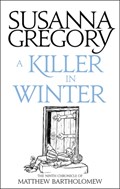 A Killer In Winter | Susanna Gregory | 