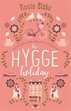 The Hygge Holiday | Rosie Blake | 