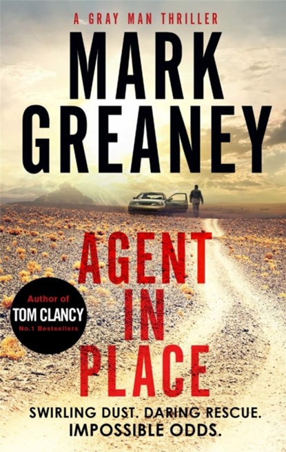 Agent in Place, Mark Greaney - Paperback - 9780751570014