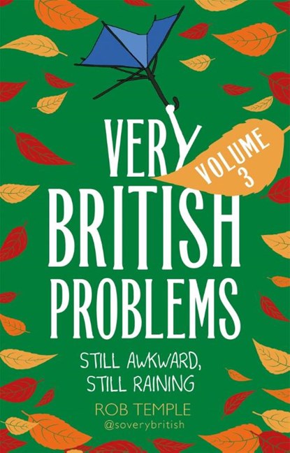 Very British Problems Volume III, Rob Temple - Paperback - 9780751570113