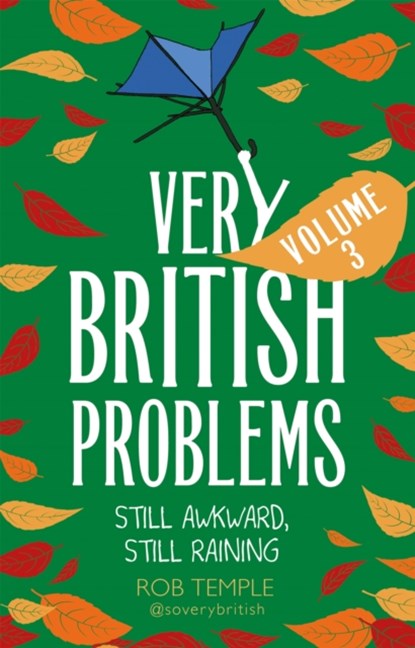 Very British Problems Volume III, Rob Temple - Paperback - 9780751570113