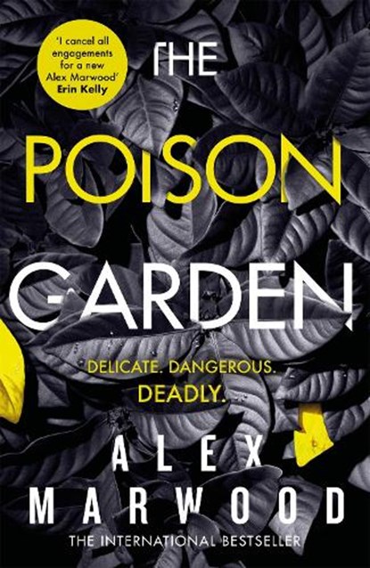 The Poison Garden, Alex Marwood - Gebonden - 9780751570816