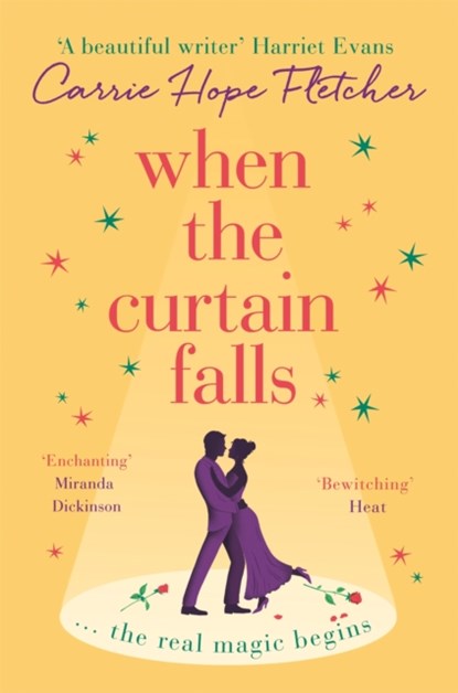 When The Curtain Falls, Carrie Hope Fletcher - Paperback - 9780751571233