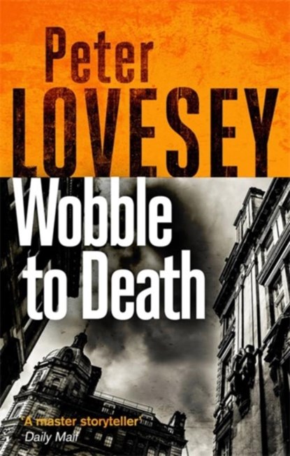Wobble to Death, Peter Lovesey - Paperback - 9780751572520