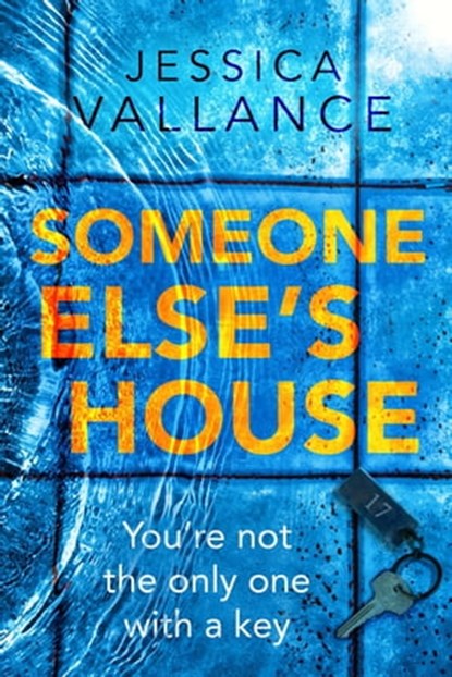 Someone Else's House, Jessica Vallance - Ebook - 9780751572667