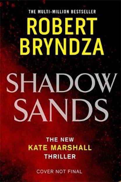 Shadow Sands, Robert Bryndza - Gebonden Gebonden - 9780751572742