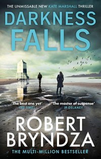 Darkness falls | Robert Bryndza | 