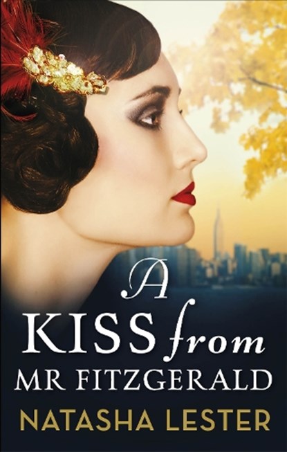 A Kiss From Mr Fitzgerald, Natasha Lester - Paperback - 9780751573138