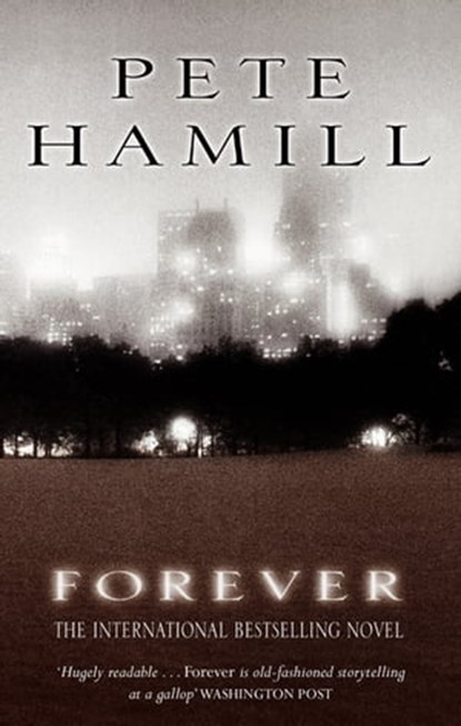 Forever, Pete Hamill - Ebook - 9780751573411