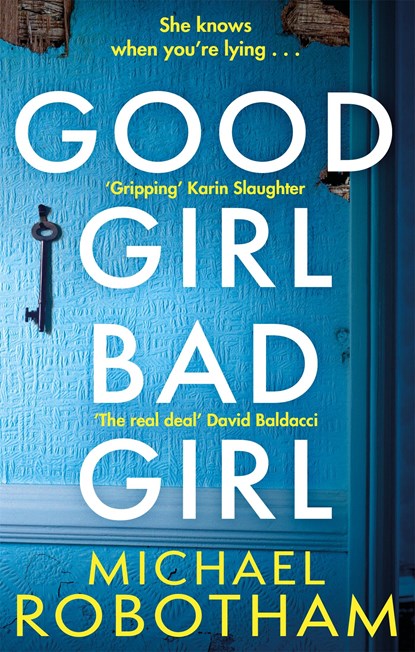 Good Girl, Bad Girl, Michael Robotham - Paperback - 9780751573435