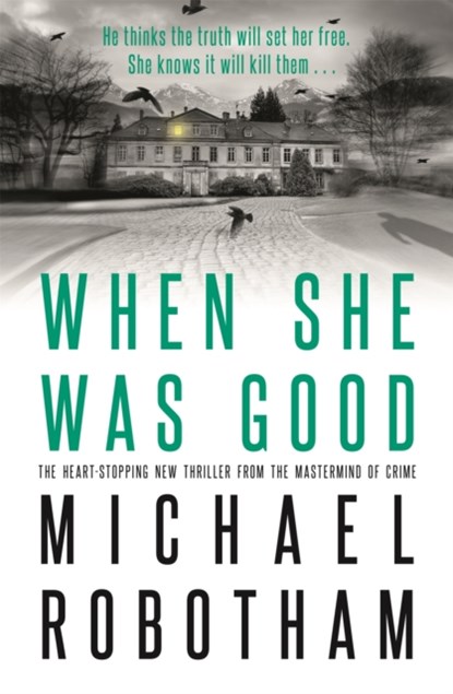 When She Was Good, Michael Robotham - Paperback - 9780751573473