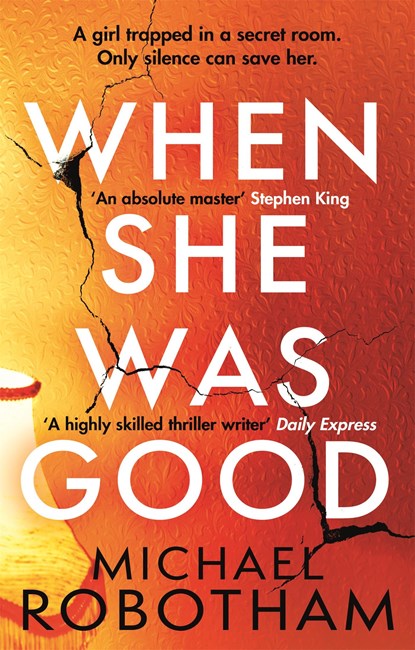 When She Was Good, Michael Robotham - Paperback - 9780751573497