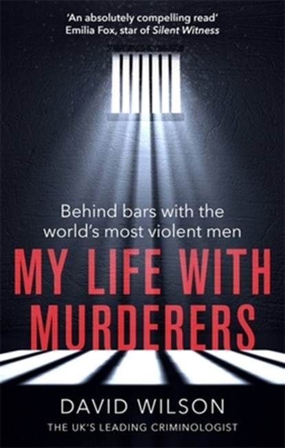 My Life with Murderers, David Wilson - Paperback - 9780751574135