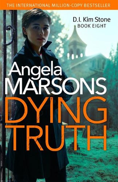 Dying Truth, Angela Marsons - Paperback - 9780751574906