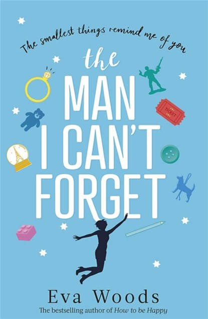 The Man I Can't Forget, Eva Woods - Paperback - 9780751575842