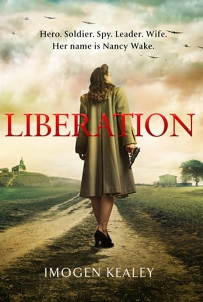 Liberation, Imogen Kealey - Ebook - 9780751576009
