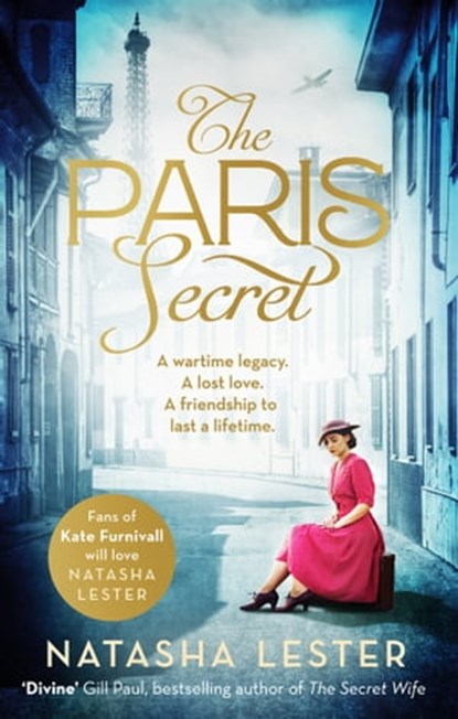 The Paris Secret, Natasha Lester - Ebook - 9780751576450