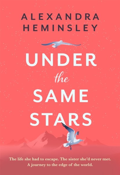 Under the Same Stars, HEMINSLEY,  Alexandra - Gebonden - 9780751576887