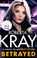 Betrayed, Roberta Kray - Paperback - 9780751576962